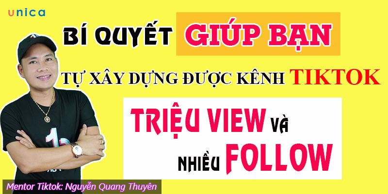 Bí Quyết Giúp Bạn Xây Dựng Được Kênh Tiktok Triệu View - Nhiều Follow